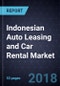 Assessment of Indonesian Auto Leasing and Car Rental Market - Product Thumbnail Image