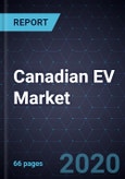 Strategic Analysis of the Canadian EV Market, 2019- Product Image
