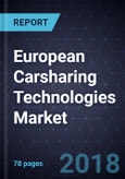 European Carsharing Technologies Market, Forecast to 2022- Product Image