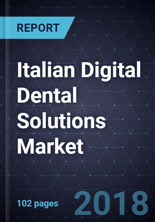Italian Digital Dental Solutions Market, Forecast to 2020