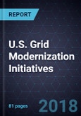 U.S. Grid Modernization Initiatives, 2017- Product Image
