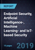 Innovations in Endpoint Security, Artificial Intelligence-, Machine Learning- and IoT-based Security- Product Image