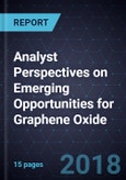 Analyst Perspectives on Emerging Opportunities for Graphene Oxide- Product Image