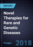 Novel Therapies for Rare and Genetic Diseases- Product Image