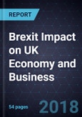 Brexit Impact on UK Economy and Business, Forecast to 2023- Product Image