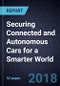 Securing Connected and Autonomous Cars for a Smarter World - Product Thumbnail Image