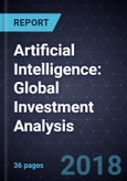 Artificial Intelligence: Global Investment Analysis- Product Image
