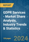 GDPR Services - Market Share Analysis, Industry Trends & Statistics, Growth Forecasts 2019 - 2029- Product Image