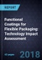 Functional Coatings for Flexible Packaging: Technology Impact Assessment - Product Thumbnail Image