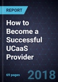 How to Become a Successful UCaaS Provider- Product Image