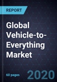 Strategic Analysis of the Global Vehicle-to-Everything (V2X) Market, Forecast to 2025- Product Image