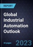 Global Industrial Automation Outlook, 2022- Product Image