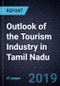 Outlook of the Tourism Industry in Tamil Nadu, 2019 - Product Thumbnail Image