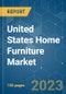 United States Home Furniture Market - Growth, Trends, COVID -19 Impact, and Forecasts (2023-2028) - Product Image