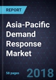 Growth Opportunities in the Asia-Pacific Demand Response Market, Forecast to 2025- Product Image
