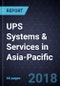 Growth Opportunities for UPS Systems & Services in Asia-Pacific, 2017 - Product Thumbnail Image