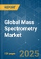 Global Mass Spectrometry - Market Share Analysis, Industry Trends & Statistics, Growth Forecasts (2025 - 2030) - Product Thumbnail Image