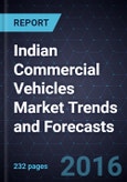 Indian Commercial Vehicles Market Trends and Forecasts- Product Image