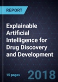 Explainable Artificial Intelligence for Drug Discovery and Development- Product Image