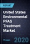 United States Environmental PFAS Treatment Market, Forecast to 2024 - Product Thumbnail Image
