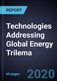 Technologies Addressing Global Energy Trilema- Product Image