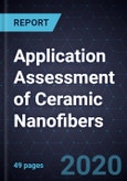 Application Assessment of Ceramic Nanofibers- Product Image