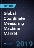 Global Coordinate Measuring Machine Market- Product Image