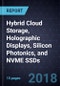 Advancements in Hybrid Cloud Storage, Holographic Displays, Silicon Photonics, and NVME SSDs  - Product Thumbnail Image