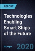 Technologies Enabling Smart Ships of the Future- Product Image