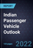 Indian Passenger Vehicle Outlook, 2022- Product Image