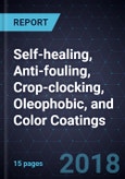 Innovations in Self-healing, Anti-fouling, Crop-clocking, Oleophobic, and Color Coatings- Product Image
