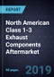 North American Class 1-3 Exhaust Components Aftermarket, Forecast to 2026 - Product Thumbnail Image