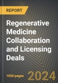 Regenerative Medicine Collaboration and Licensing Deals 2016-2023- Product Image