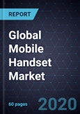 Global Mobile Handset Market, Forecast to 2024- Product Image