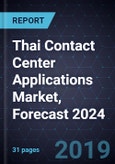 Thai Contact Center Applications Market, Forecast 2024- Product Image