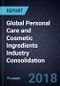 Global Personal Care and Cosmetic Ingredients Industry Consolidation, 2018 - Product Thumbnail Image