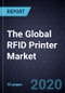 The Global RFID Printer Market, 2020 - Product Thumbnail Image