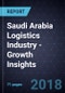 Saudi Arabia Logistics Industry - Growth Insights, Forecast to 2024 - Product Thumbnail Image