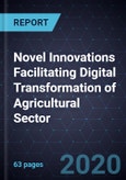 Novel Innovations Facilitating Digital Transformation of Agricultural Sector- Product Image
