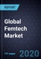 Growth Opportunities in the Global Femtech Market, Forecast to 2024 - Product Thumbnail Image