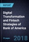 Digital Transformation and Fintech Strategies of Bank of America - Product Thumbnail Image