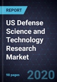 US Defense Science and Technology Research Market, Forecast to 2024- Product Image