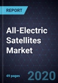 All-Electric Satellites Market, 2020- Product Image