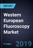 Analysis of the Western European Fluoroscopy Market, Forecast to 2023- Product Image
