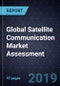 Global Satellite Communication (Satcom) Market Assessment, Forecast to 2025 - Product Thumbnail Image