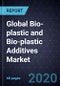 Global Bio-plastic and Bio-plastic Additives Market, Forecast to 2023 - Product Thumbnail Image