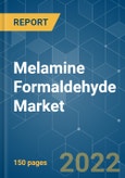 Melamine Formaldehyde Market - Growth, Trends, COVID-19 Impact, and Forecasts (2022 - 2027)- Product Image