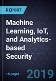 Innovations in Machine Learning, IoT, and Analytics-based Security- Product Image