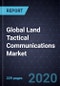 Global Land Tactical Communications Market, Forecast to 2028 - Product Thumbnail Image