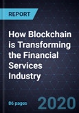 How Blockchain is Transforming the Financial Services Industry- Product Image